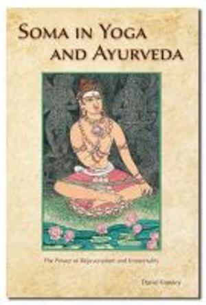 Cover of the book Soma in Yoga and Ayurveda by Evelyn