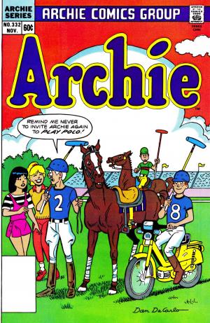 Cover of the book Archie #332 by Dan Parent, Bill Galvan, Rich Koslowski, Jack Morelli, Glenn Whitmore