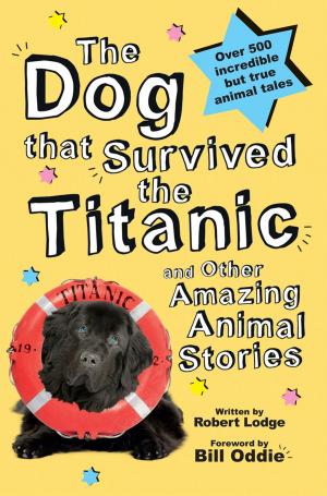 Cover of the book The Dog that Survived the Titanic by Mike Haskins, Clive Whichelow