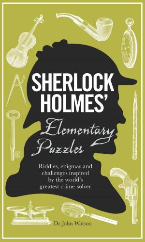 Cover of the book Sherlock Holmes' Elementary Puzzles by Mike Haskins, Clive Whichelow