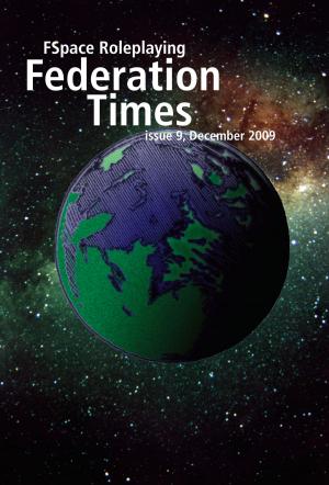 bigCover of the book FSpace Roleplaying Federation Times issue 9, December 2009 by 