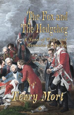 Cover of the book The Fox and the Hedgehog by Terry Mort