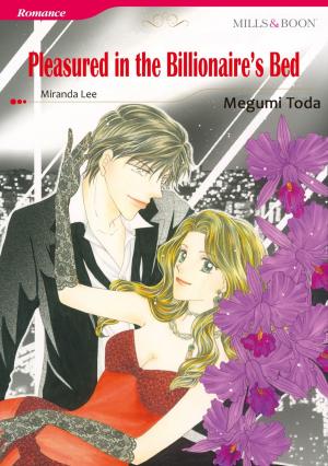 Cover of the book PLEASURED IN THE BILLIONAIRE'S BED (Mills & Boon Comics) by Cynthia Thomason
