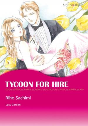 Cover of the book TYCOON FOR HIRE (Mills & Boon Comics) by Elle James, Delores Fossen