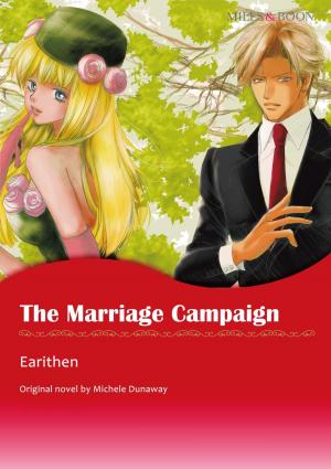 Book cover of THE MARRIAGE CAMPAIGN (Mills & Boon Comics)