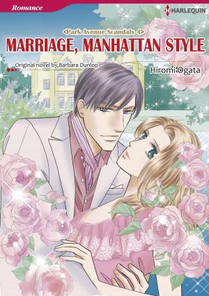 Book cover of MARRIAGE, MANHATTAN STYLE (Mills & Boon Comics)