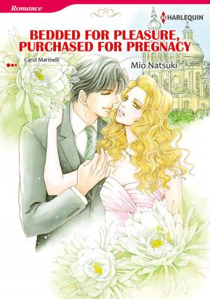 Cover of the book Bedded for Pleasure, Purchased for Pregnancy (Harlequin Comics) by Kate James, Cynthia Thomason, Pamela Tracy, Amie Denman