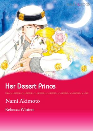 Cover of the book Her Desert Prince (Mills & Boon Comics) by India Grey