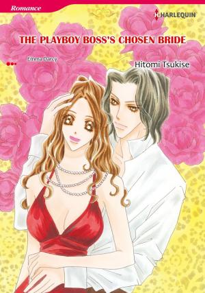 Cover of the book THE PLAYBOY BOSS'S CHOSEN BRIDE (Harlequin Comics) by 亞樹直、沖本秀
