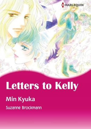 Cover of the book LETTERS TO KELLY (Harlequin Comics) by Shirley Jump
