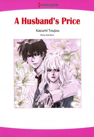 Book cover of A HUSBAND'S PRICE (Harlequin Comics)