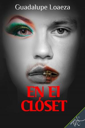 Cover of the book En el clóset by Antonio Azuela, Miguel Ángel Cancino