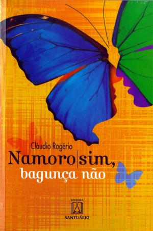 Book cover of Namoro sim, bagunça não