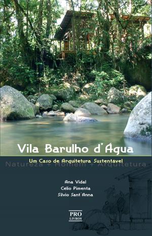 Cover of the book Vila Barulho D Agua by Weam Namou