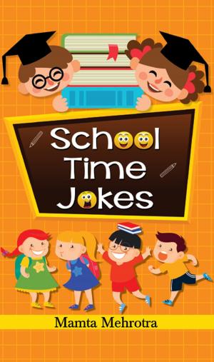Cover of the book School Time jokes by Dr. Rajendra Prasad