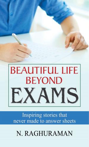 Book cover of Beautiful Life Beyond Exams