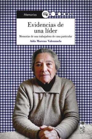 Cover of the book Evidencias de una líder by Constanza Salgado, Pablo Contreras