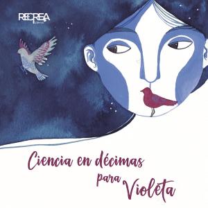 Book cover of Ciencias en décimas para Violeta
