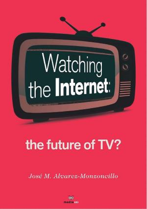 Cover of the book Watching the Internet by Tayfun Guttstadt