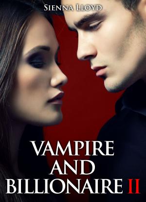 Cover of the book Vampire and Billionaire - Vol.2 by Megan Harold