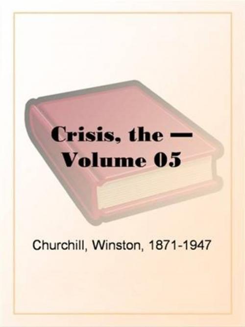 Cover of the book The Crisis, Volume 5 by Winston Churchill, Gutenberg