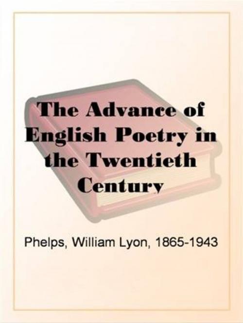 Cover of the book The Advance Of English Poetry In The Twentieth Century by William Lyon Phelps, Gutenberg