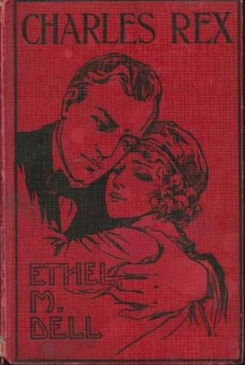 Cover of the book Charles Rex by Ethel M. Dell, Gutenberg