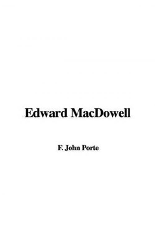 Cover of the book Edward MacDowell by John F. Porte, Gutenberg