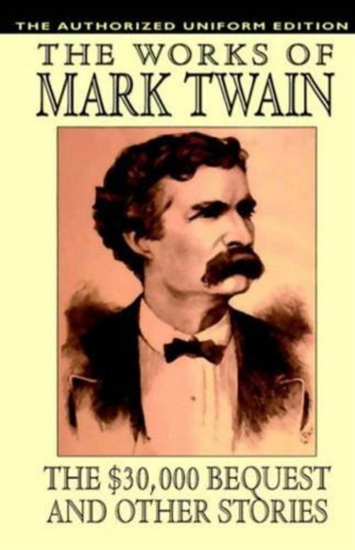 Cover of the book The $30,000 Bequest And Other Stories by Mark Twain (Samuel Clemens), Gutenberg