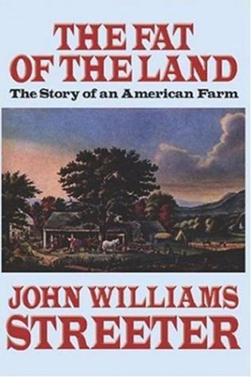 Cover of the book The Fat Of The Land by John Williams Streeter, Gutenberg