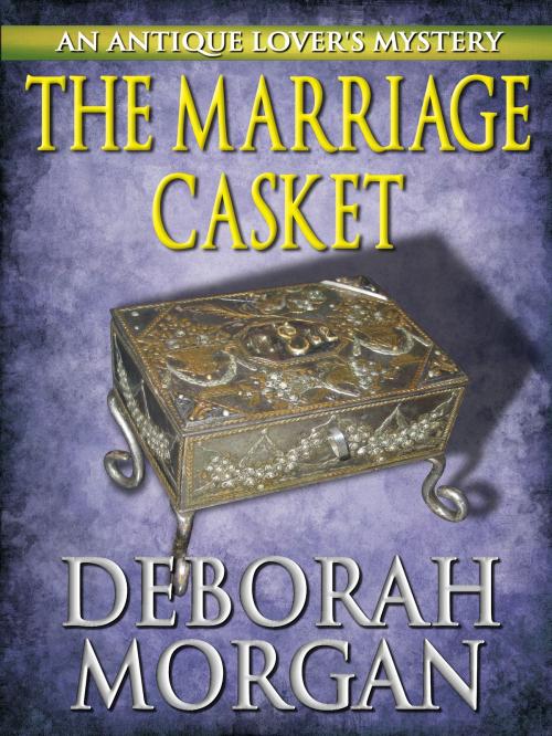 Cover of the book The Marriage Casket by Deborah Morgan, Crossroad Press