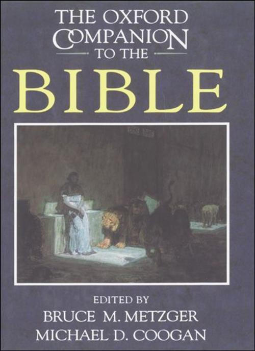 Cover of the book The Oxford Companion To The Bible by Bruce M. Metzger;Michael David Coogan, Oxford University Press, USA