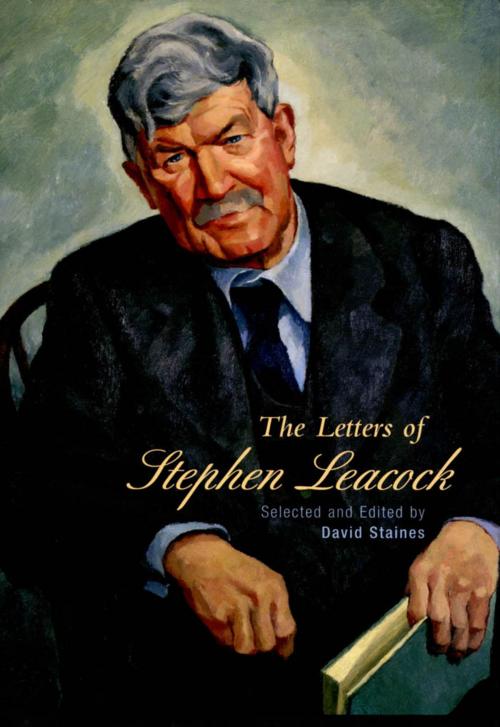 Cover of the book Selected Letters of Stephen Leacock by , Oxford University Press Canada