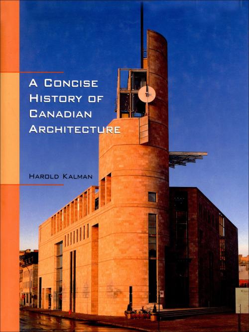 Cover of the book A Concise History of Candian Architecture by , Oxford University Press Canada