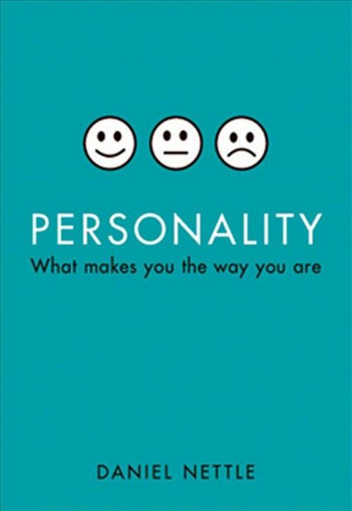 Cover of the book Personality : What Makes You The Way You Are by Daniel Nettle, OUP Oxford