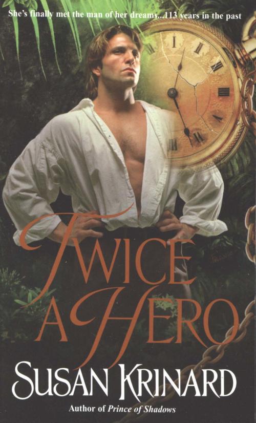 Cover of the book Twice a Hero by Susan Krinard, Random House Publishing Group