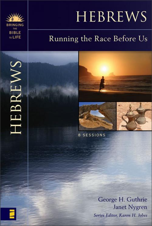 Cover of the book Hebrews by George H. Guthrie, Janet Nygren, Karen H. Jobes, Zondervan