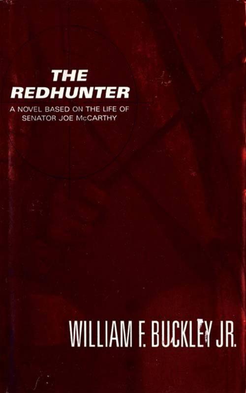 Cover of the book The Redhunter by William F. Buckley, Little, Brown and Company