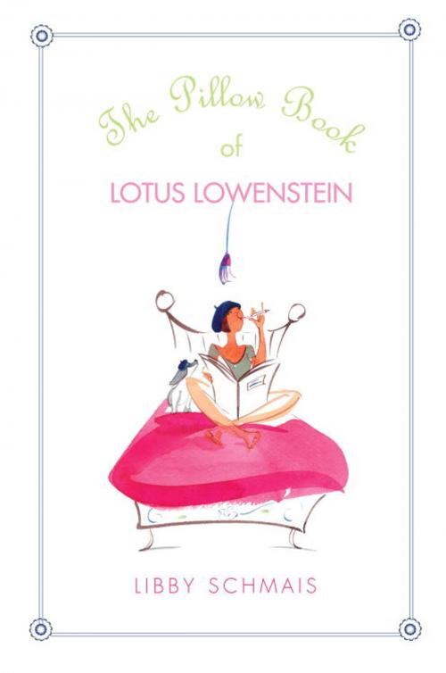 Cover of the book The Pillow Book of Lotus Lowenstein by Libby Schmais, Random House Children's Books