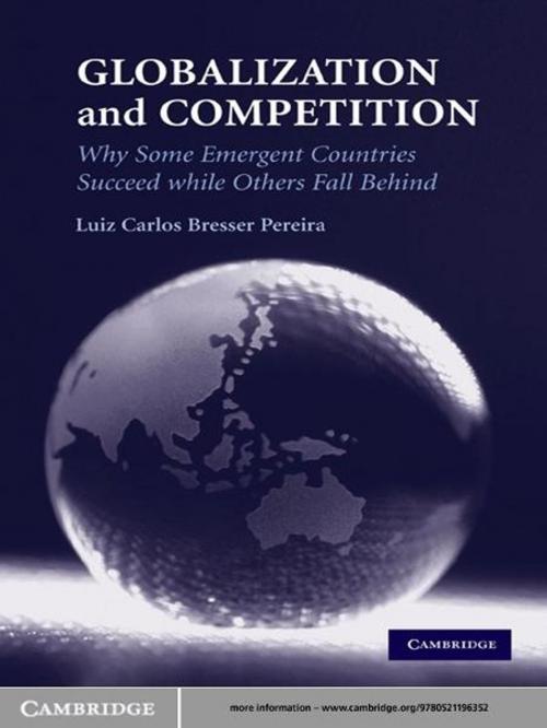 Cover of the book Globalization and Competition by Luiz Carlos Bresser Pereira, Cambridge University Press