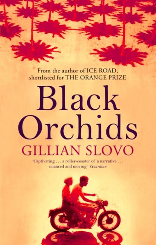 Cover of the book Black Orchids by Gillian Slovo, Little, Brown Book Group