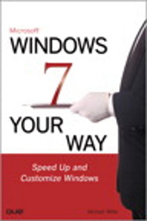 Cover of the book Microsoft Windows 7 Your Way by Michael Miller, Pearson Education