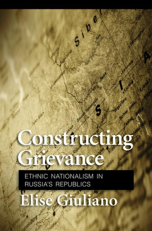 Cover of the book Constructing Grievance by Elise Giuliano, Cornell University Press