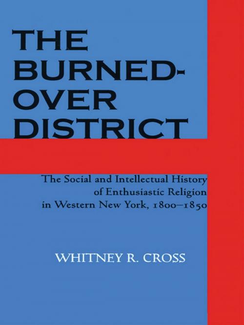 Cover of the book The Burned-over District by Whitney R. Cross, Cornell University Press