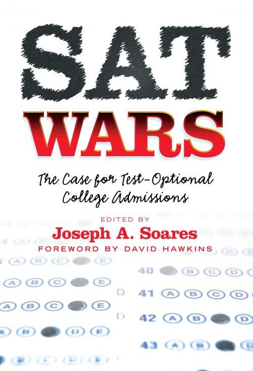 Cover of the book SAT Wars by Joseph A. Soares, Teachers College Press