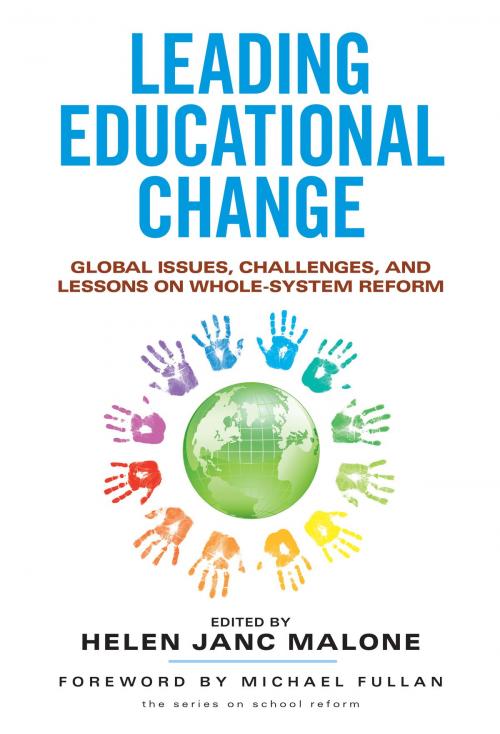 Cover of the book Leading Educational Change by Helen Janc Malone, Teachers College Press