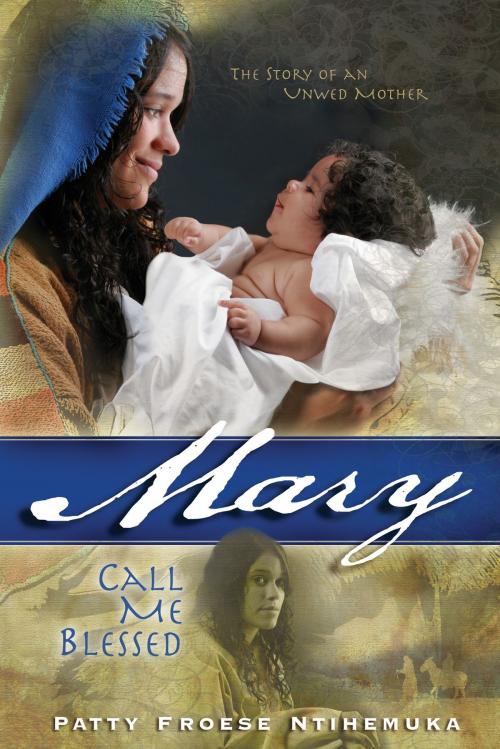 Cover of the book Mary by Patty Froese Ntihemuka, Review and Herald Publishing Association