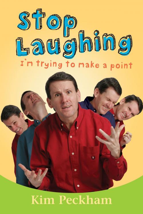 Cover of the book Stop Laughing by Kim Peckham, Review and Herald Publishing Association