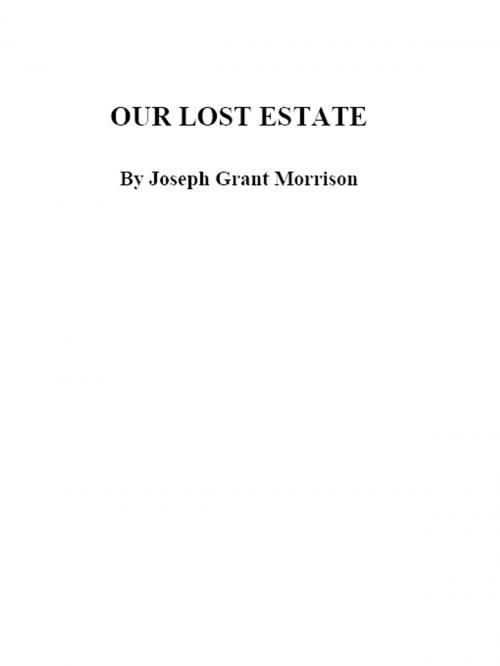 Cover of the book Our Lost Estate by J. G. Morrison, Nazarene Publishing House