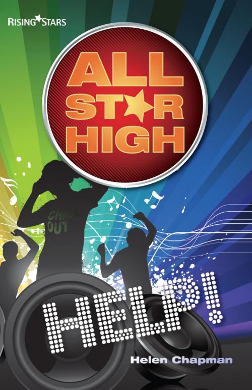 Cover of the book All Star High: Help! by Janelle Lee, Rising Stars UK Ltd